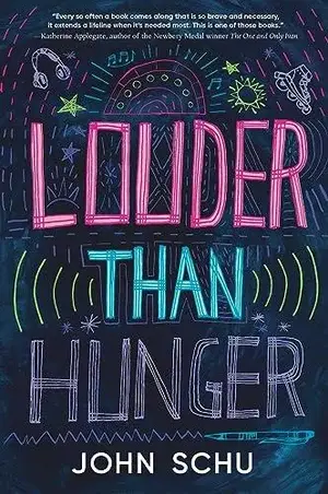 Cover of Louder Than Hunger novel by John Schu 