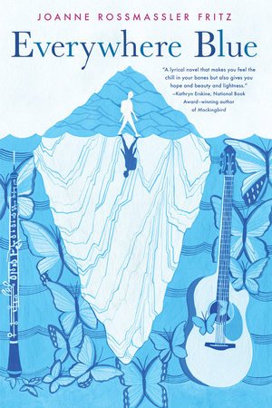 Cover of Everywhere Blue novel in verse by Joanne Rossmassler Fritz 
