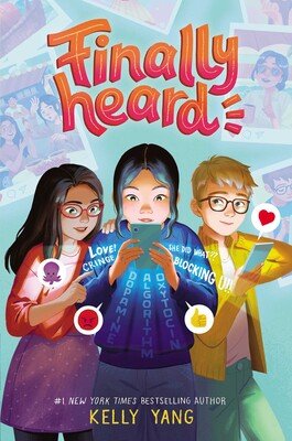 Cover of Finally Heard novel by Kelly Yang 