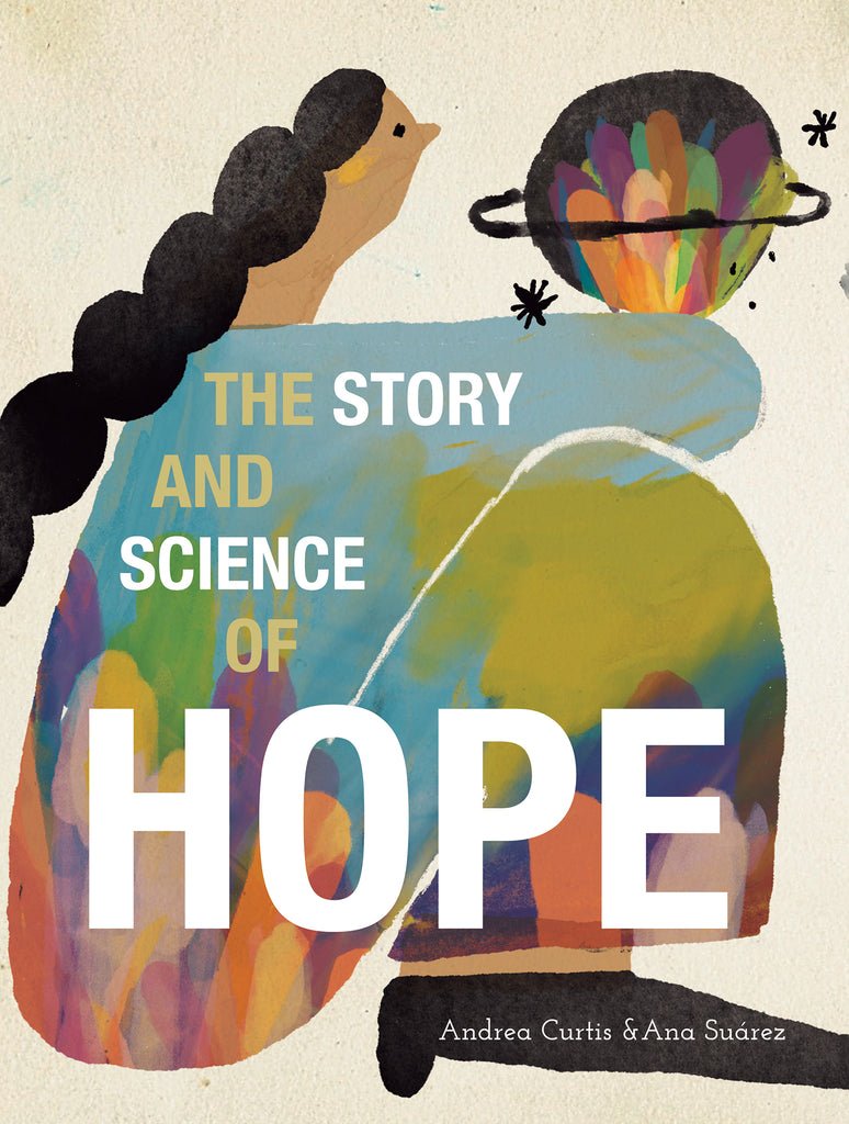 Cover of The Story and Science of Hope non-fiction guidebook by Andrea Curtis